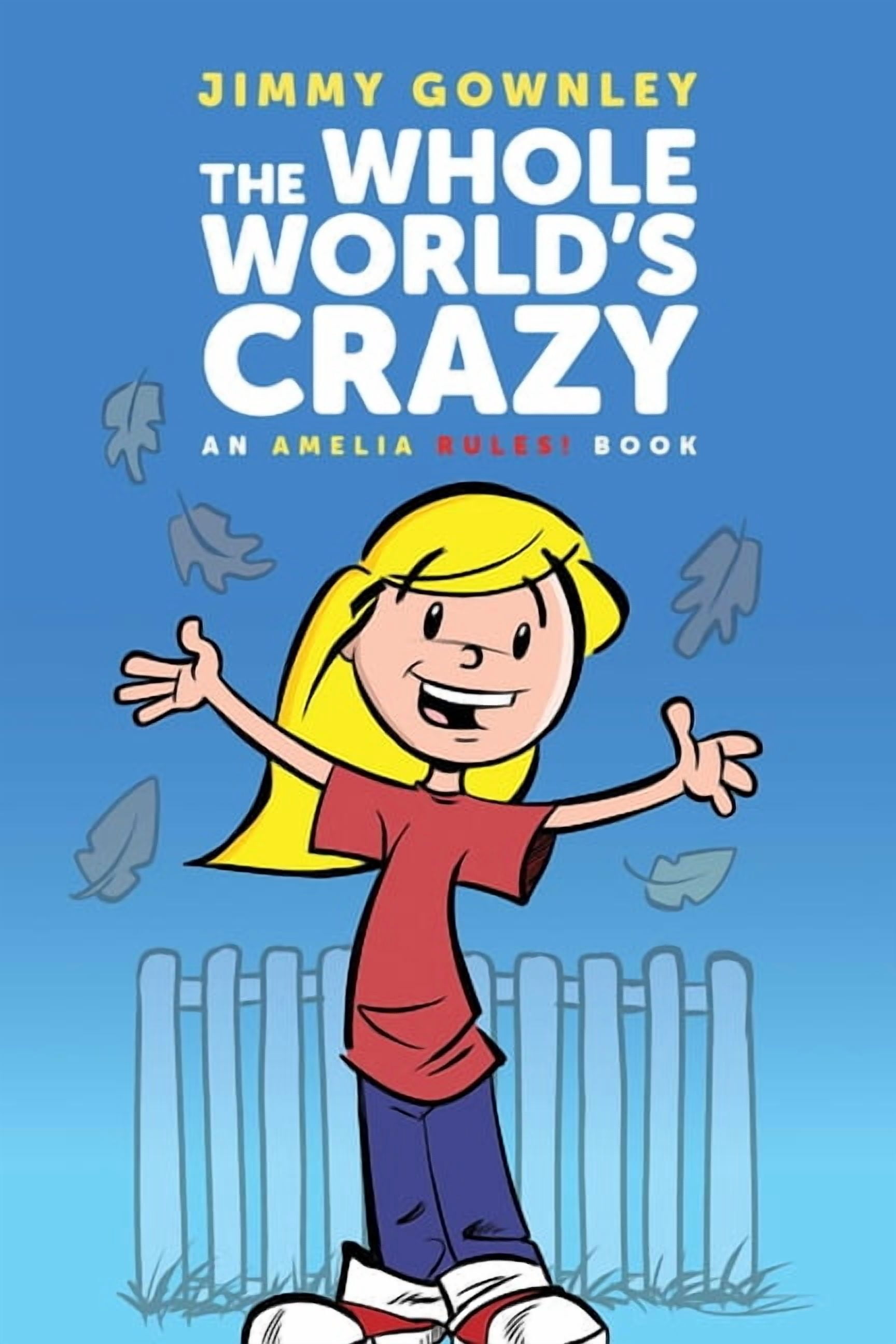 Amelia Rules! The Whole World's Crazy, (Paperback)