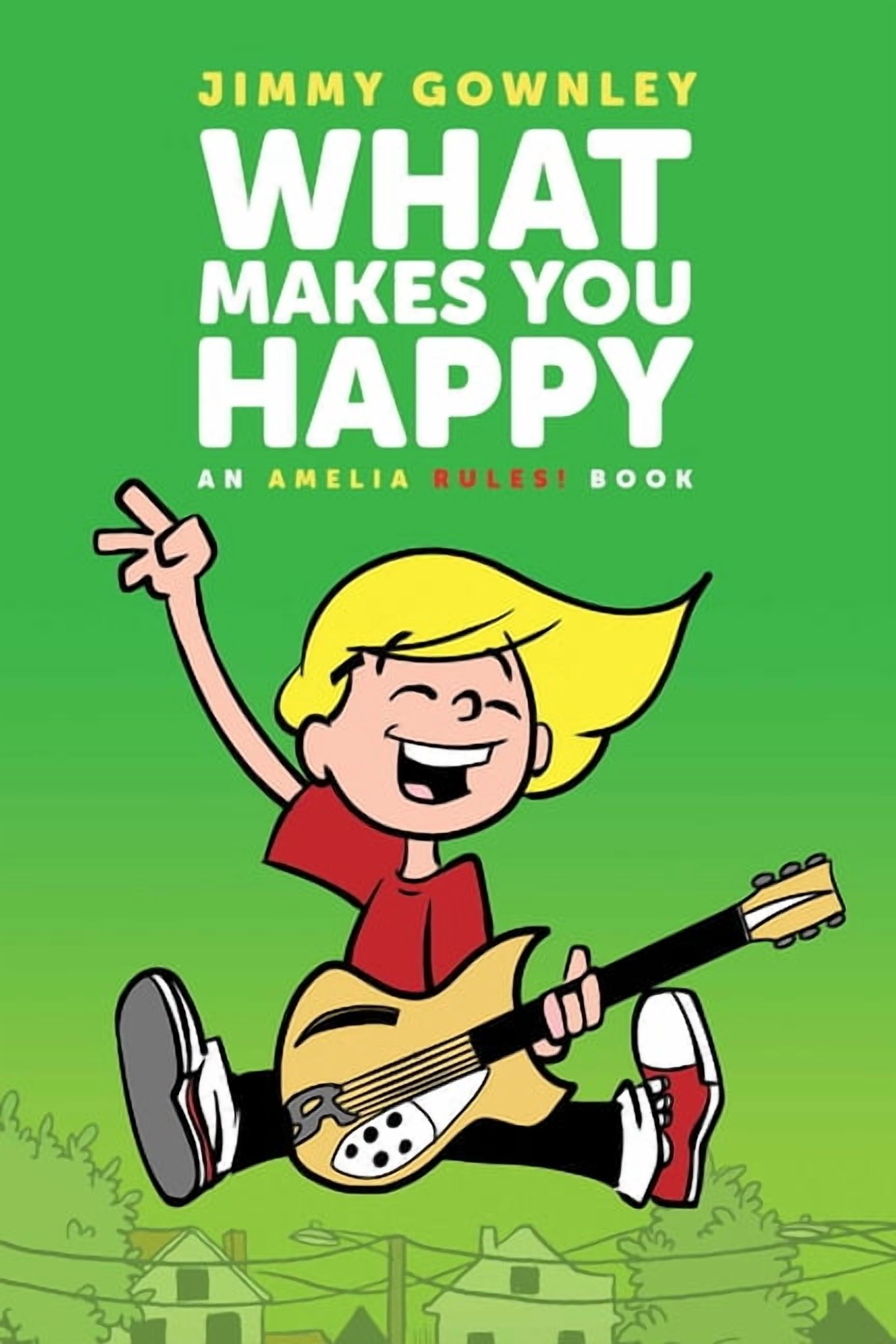 Amelia Rules! What Makes You Happy, (Paperback)