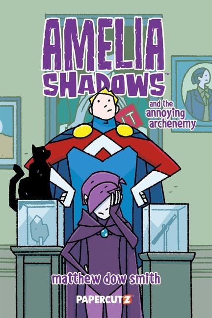 Amelia Shadows Amelia Shadows and the Annoying Archenemy, Book 3, (Hardcover)