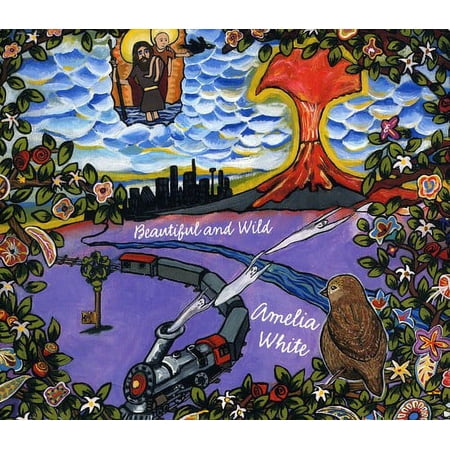 Amelia White - Beautiful and Wild - Music & Performance - CD