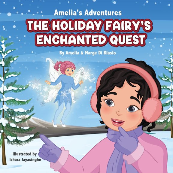 Amelia's Adevntures: The Holiday Fairy's Enchanted Quest, (Paperback)