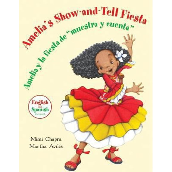 Pre-Owned Amelia's Show-and-Tell Fiesta / Amelia y la fiesta de muestra y cuenta (Spanish and English Edition) (Hardcover) 006050255X 9780060502553