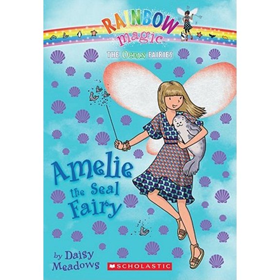 Pre-Owned Amelie the Seal Fairy (Paperback) 0545270367 9780545270366