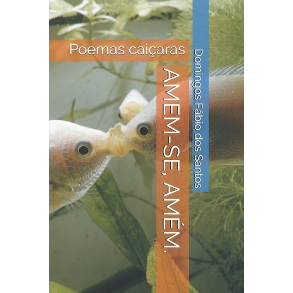 Amem-Se, Am (Paperback)