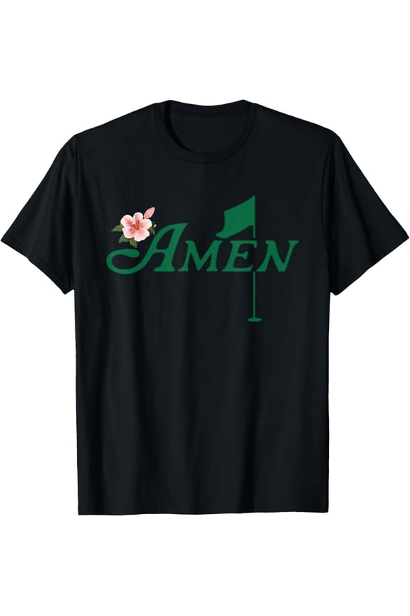 Amen Floral Master Golfer Golf Love Golf Flower Azaleas T-Shirt