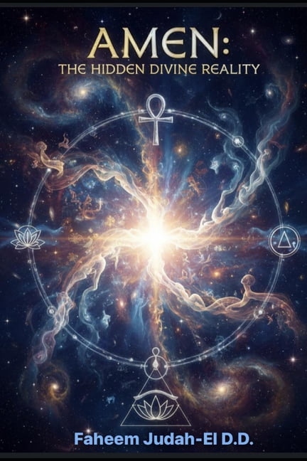 Amen: The Hidden Divine Reality, (Paperback)
