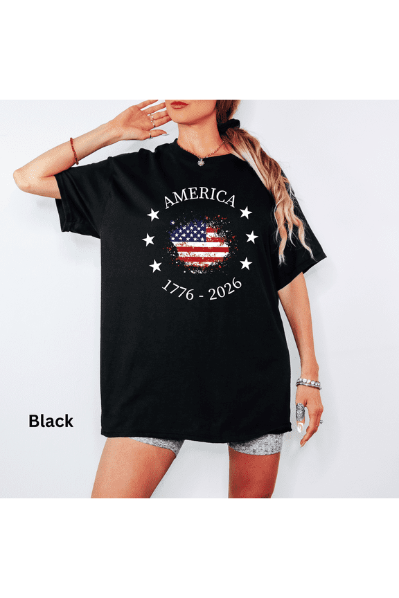 America 1776-2026 T-Shirt, 4th of July Patriotic USA Tee, Independence Day Shirt