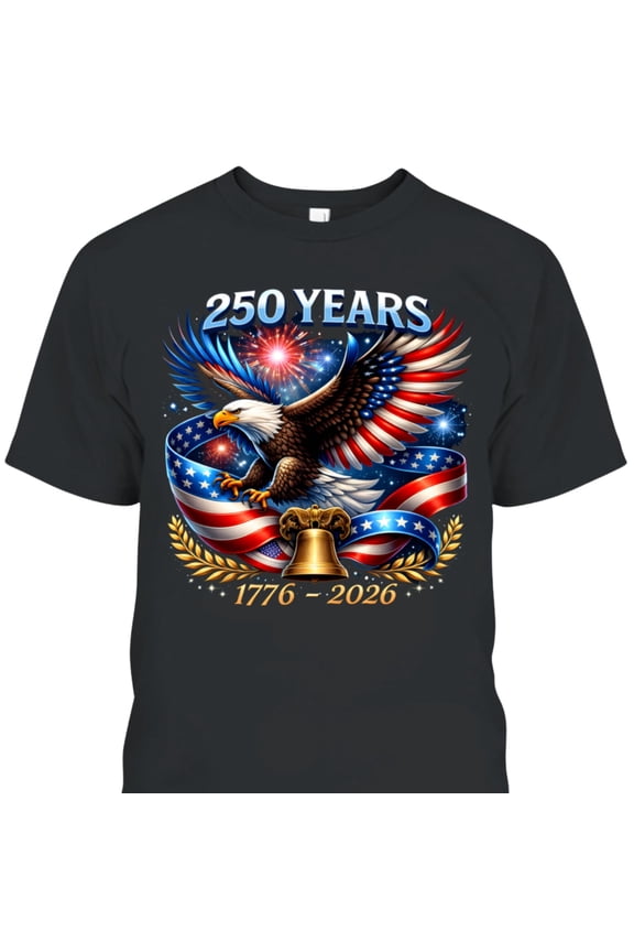 America 250 Shirt for Men 1776–2026 – NH2 Creative USA 250th Anniversary Patriotic Eagle T-Shirt, 250 Years America Independence Day Shirt, 4th of July Patriotic Shirt