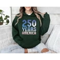 thumbnail image 1 of America 250 Years USA Patriotic Heritage Event Celebration Hoodie, for men & women, up to size 5XL, 1 of 3