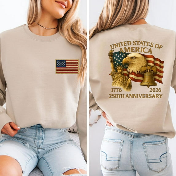 America 250Th Anniversary Sweatshirt, Patriotic Usa Sweater, Independence Day Graphic Hoodie, Full Size S-5XL