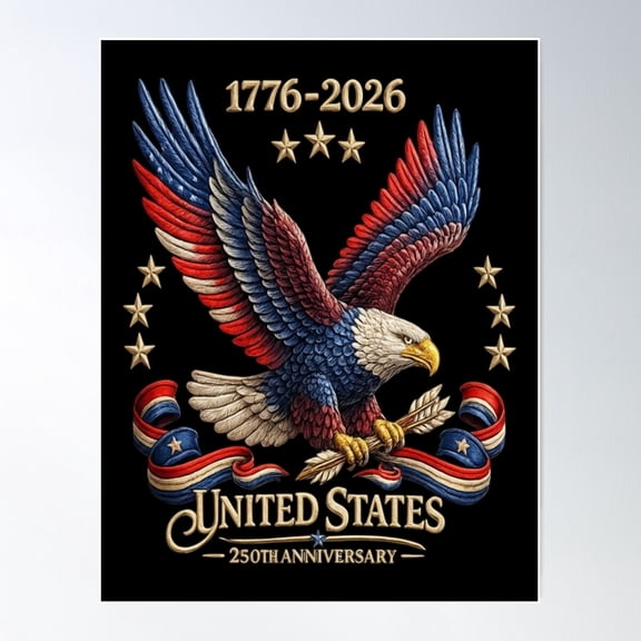 America 250Th Anniversary USA 250 Years Bald Eagle American 1776 Poster Wall Art Print