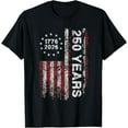 thumbnail image 1 of America 250th Birthday US Flag 250 Years We The People T-Shirt, 1 of 5
