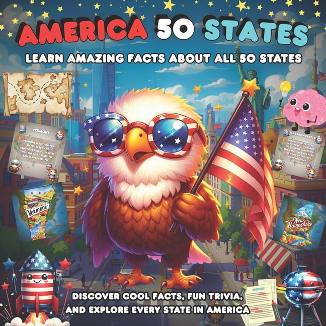 America 50 States, Learn Amazing Facts About All States: Discover Cool ...