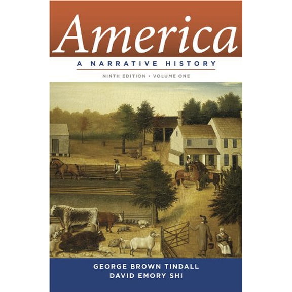 Pre-Owned America: A Narrative History Chapters 1-17 (Paperback) 0393912639 9780393912630