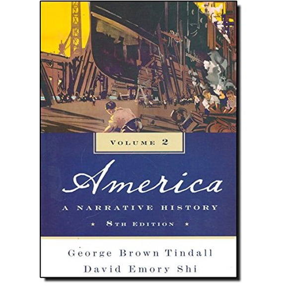 Pre-Owned America: A Narrative History: 2 (Paperback) 0393934071 9780393934076