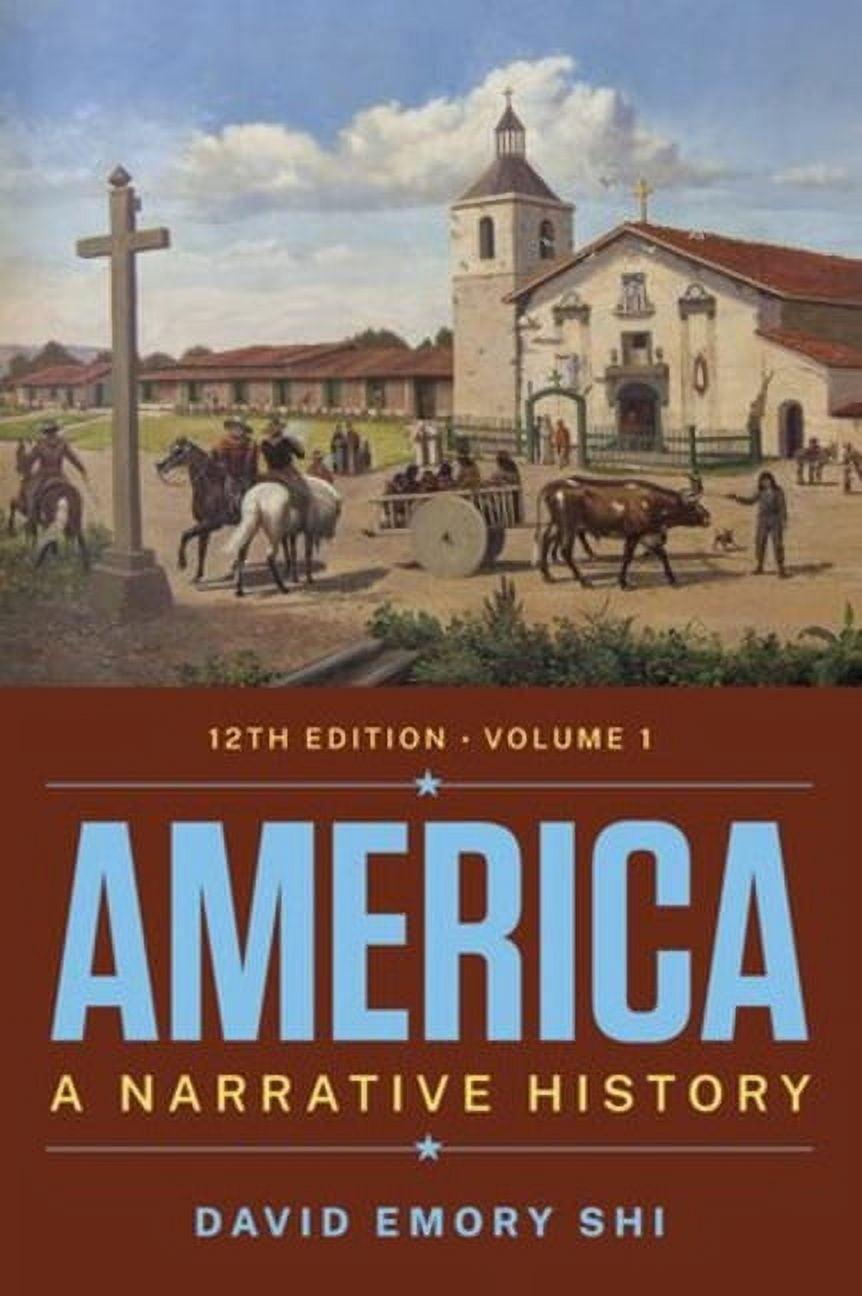 America: A Narrative History, (Paperback)