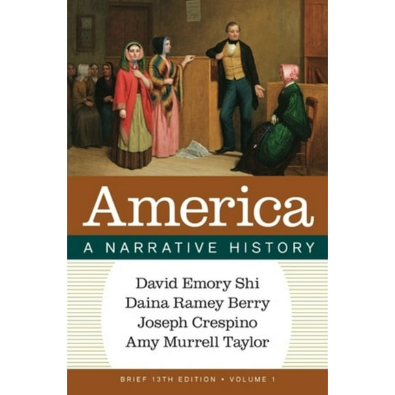 America: A Narrative History, (Paperback)