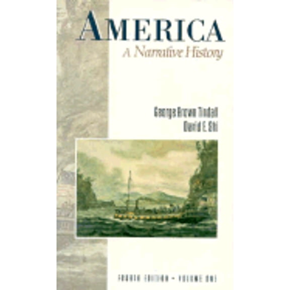 Pre-Owned America: A Narrative History (Paperback) by George B Tindall, David Emory Shi