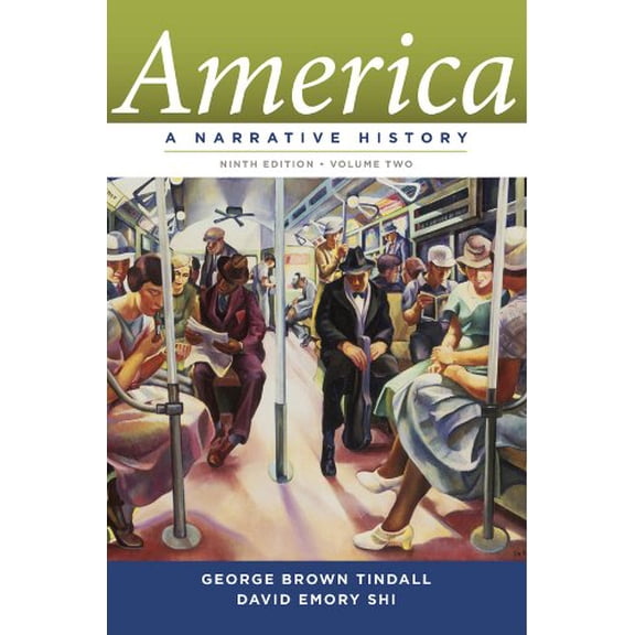 Pre-Owned America: A Narrative History Chapters 17-34 (Paperback) 0393912647 9780393912647