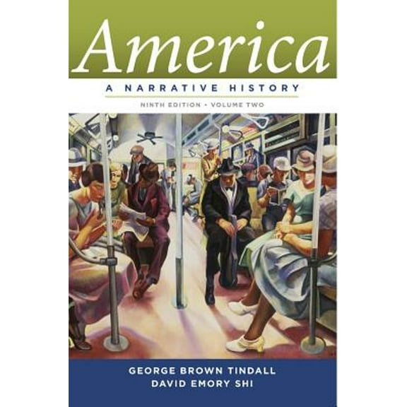 Pre-Owned America: A Narrative History Chapters 17-34 (Paperback) 0393912647 9780393912647
