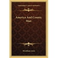 thumbnail image 1 of America And Cosmic Man Paperback 1162979208 9781162979205 Wyndham Lewis, 1 of 1