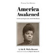 thumbnail image 1 of Pre-Owned America Awakened: The Anti-Lynching Crusade of Ida B. Wells-Barnett Paperback, 1 of 1