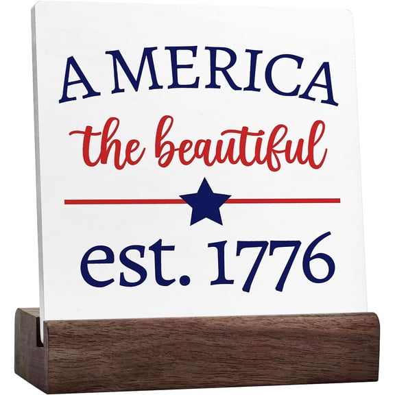America The Beautiful Est.1776 Independence Day Patriotic Sign Desk Decor,Retro 4Th Of July Ceramic Table Sign Desk Decorations For Home Bedroom Living Room Office Shelf Table Decor