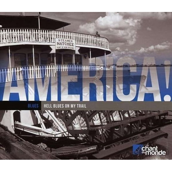 America! Blues: Hell Blues on my Trail - Various Artists