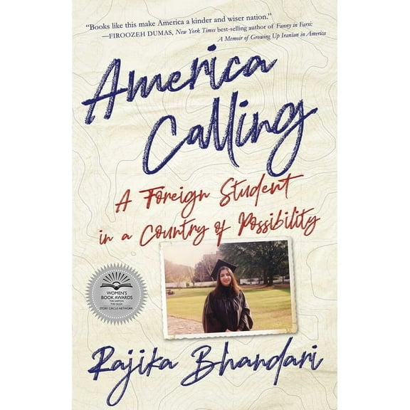 America Calling: A Foreign Student in a Country of Possibility, (Paperback)