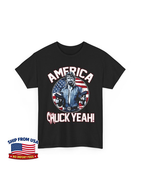 America Chuck Yeah Unisex T-Shirt