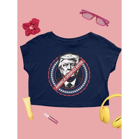 America Deserves Better 2024 Tee Crop Tee Women's