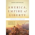 thumbnail image 1 of Pre-Owned America, Empire of Liberty: A New History of the United States (Paperback) 0465022146 9780465022144, 1 of 1