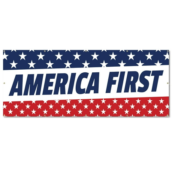 America First | 48" X 120" Banner | Outdoor Vinyl Sign With Grommets | Advertising Displays | Made in The USA