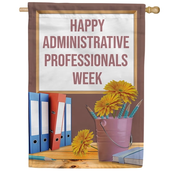 America Forever Administrative Professionals Week House Flag 28 x 40 inch Double Sided, Happy Admin Day Office Banner, Secretary Appreciation Outdoor Decor, Workplace Recognition Yard Display