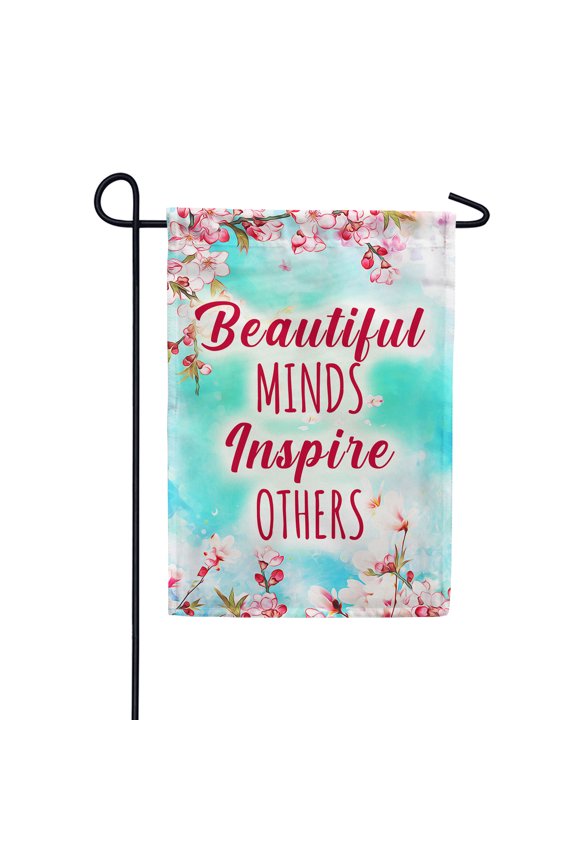 America Forever Beautiful Minds Inspire Others Garden Flag 12.5 x 18 inches Pink Floral Springtime Flower Inspirational Double Sided Seasonal Yard Outdoor Decorative Motivational Garden Flag