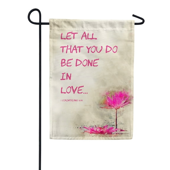 America Forever Bible Verse Garden Flag - 12.5 x 18 inch - Do All in Love 1 Corinthians 16:14 - Christian Quotes Double Sided Religious Garden Flag - Outdoor Yard Decorative Inspirational Flag