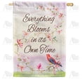 thumbnail image 1 of America Forever Everything Blooms in its own Time Inspirational House Flag 28 x 40 inch Positive Quote Double Sided Spring Summer Floral Seasonal Yard Outdoor Decorative Motivational Flag, 1 of 1