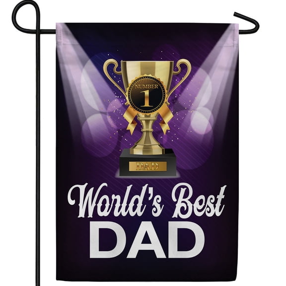 America Forever Father's Day Garden Flag - Trophy Dad - World's Best Dad - Happy Father's Day Love- 12.5 x 18 Inches - Seasonal Yard Outdoor Decorative Double Sided Flag