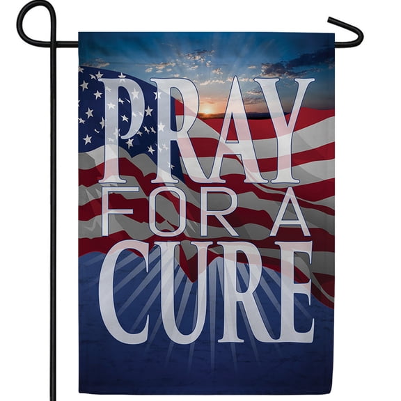 America Forever Pray for a Cure America Garden Flag, 12.5 x 18 inch Double Sided, Faith Patriotic Banner, Health Hope Outdoor Yard Decor, Prayer Support Flag
