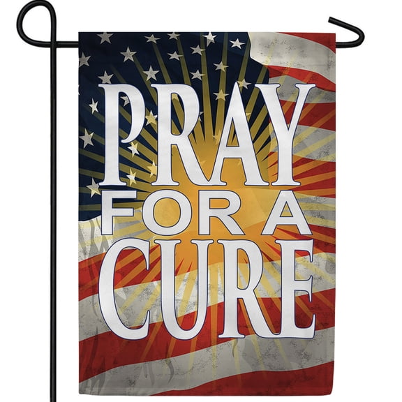 America Forever Pray for a Cure Garden Flag, 12.5 x 18 inch Double Sided, Faith Hope Banner, Health Awareness Outdoor Yard Decor, Prayer Support Flag