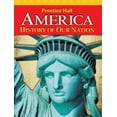 Pre-Owned America: History of Our Nation 2011 Survey Student Edition ...