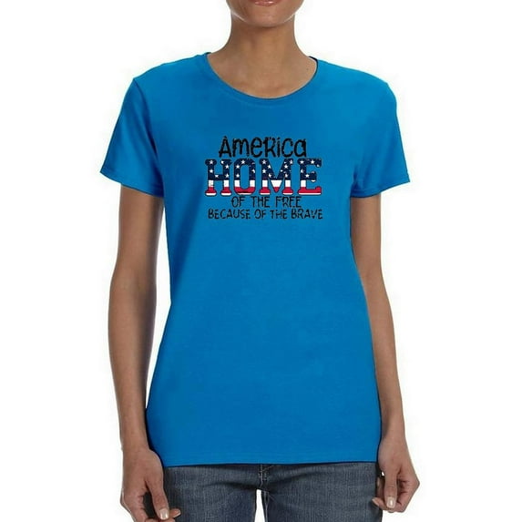 America Home Of The Free Flag T-Shirt Women -Image by Shutterstock, Female x-Large