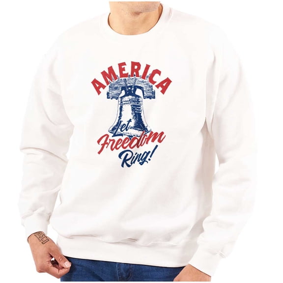 America Let Freedom Ring Liberty Bell Sweatshirt for Men or Women Brisco Brands S