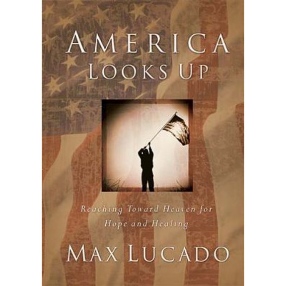 Pre-Owned America Looks Up (Hardcover) 0849917476 9780849917479