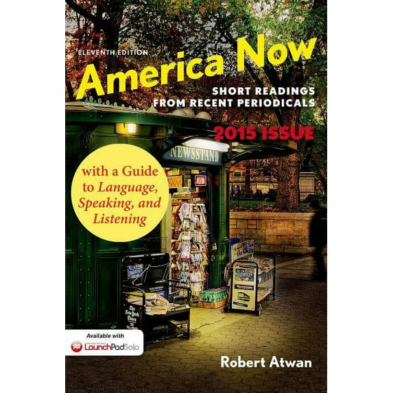America Now, High School Edition : Short Readings from Recent Periodicals (Edition 11) (Hardcover)
