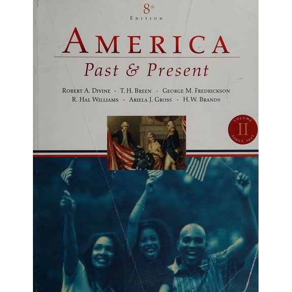 Pre-Owned America Past and Present: Ap Edition (Hardcover) 0131346865 9780131346864