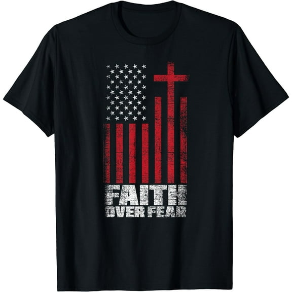 America Pride Faith Over Fear USA Flag Prayer T-Shirt