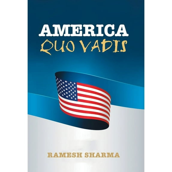 America Quo Vadis