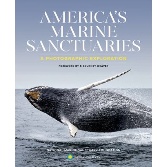 Pre-Owned America's Marine Sanctuaries: A Photographic Exploration (Hardcover) 1588346668 9781588346667