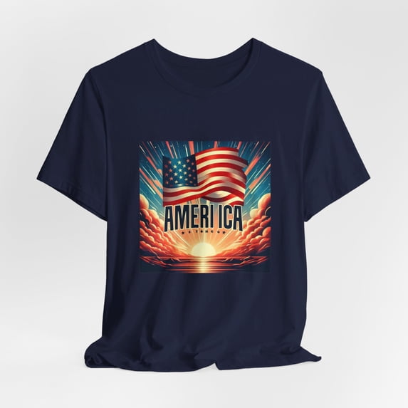 America Strong Patriotic Love Unisex Jersey Short Sleeve Tee